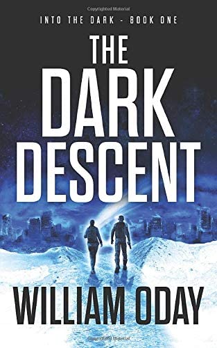 The Dark Descent: A Science Fiction Thriller (Into the Dark)