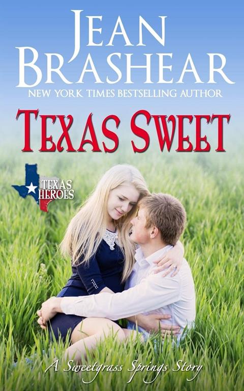 Texas Sweet: The Inheritance (Texas Heroes)