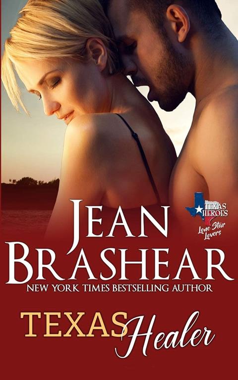 Texas Healer: Lone Star Lovers Book 2 (Texas Heroes)