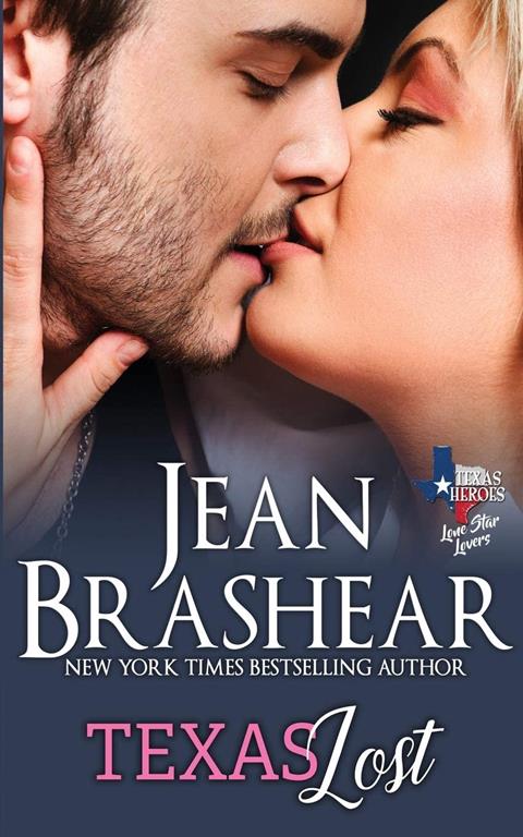 Texas Lost: Lone Star Lovers Book 5 (Texas Heroes)