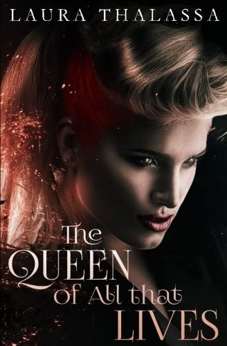 The Queen of All that Lives (The Fallen World) (Volume 3)