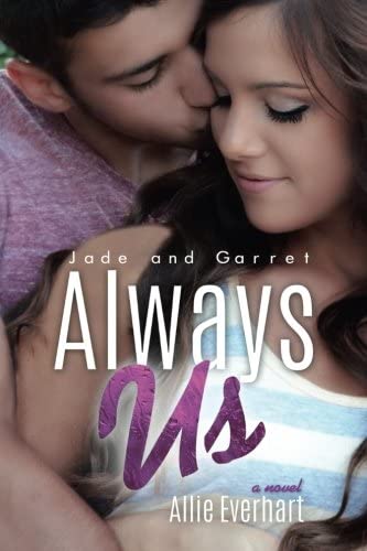 Always Us (The Jade Series) (Volume 8)