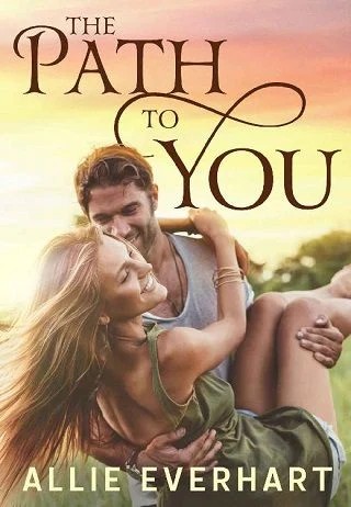 The Path to You: A Small Town Friends-to-Lovers Romance