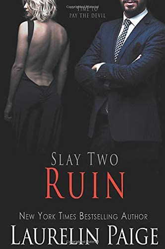 Ruin: Slay Two (Slay Quartet)