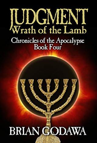 Judgment, Wrath of the Lamb(Chronicles of the Apocalypse #4)