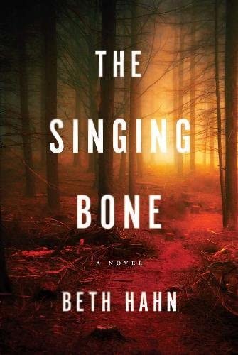 The Singing Bone: A Novel