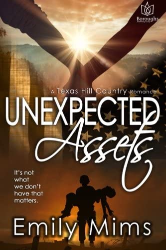 Unexpected Assets (Texas Hill Country) (Volume 6)