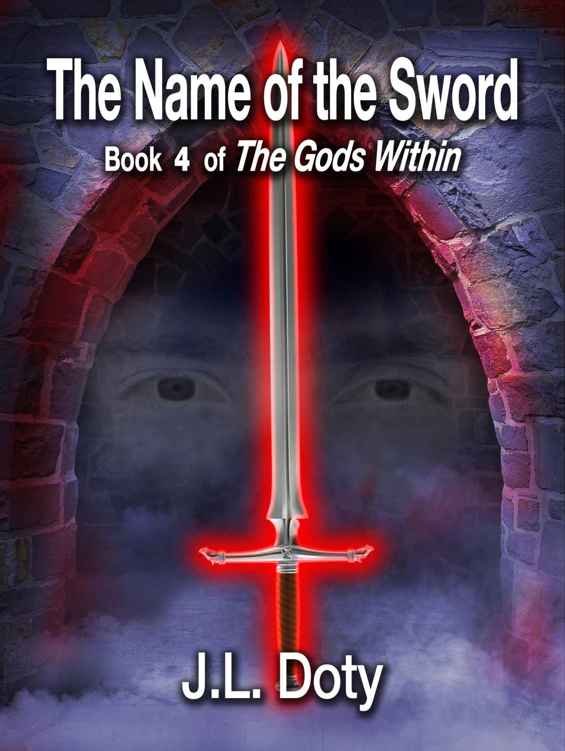 The Name of the Sword - Book 4 of The Gods Within