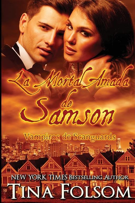 La Mortal Amada de Samson (1) (Vampiros de Scanguards) (Spanish Edition)