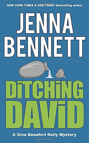 Ditching David (Fidelity Investigations) (Volume 1)