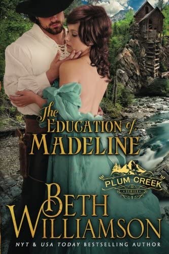 The Education of Madeline (Plum Creek) (Volume 1)