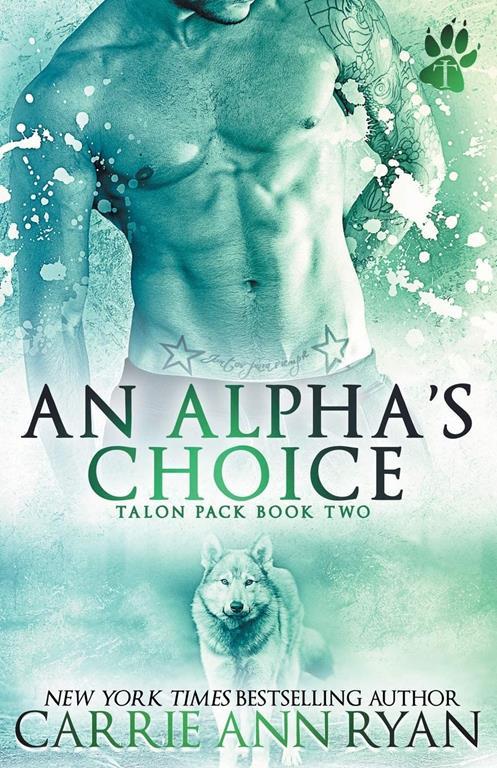 An Alpha's Choice (Talon Pack) (Volume 2)