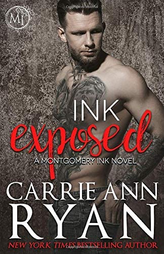 Ink Exposed (Montgomery Ink) (Volume 6)