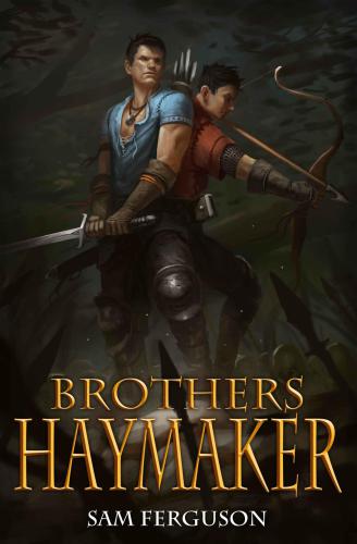 Brothers Haymaker (Haymaker Adventures) (Volume 2)