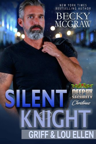 Silent Knight : Deep Six Security Series, #7