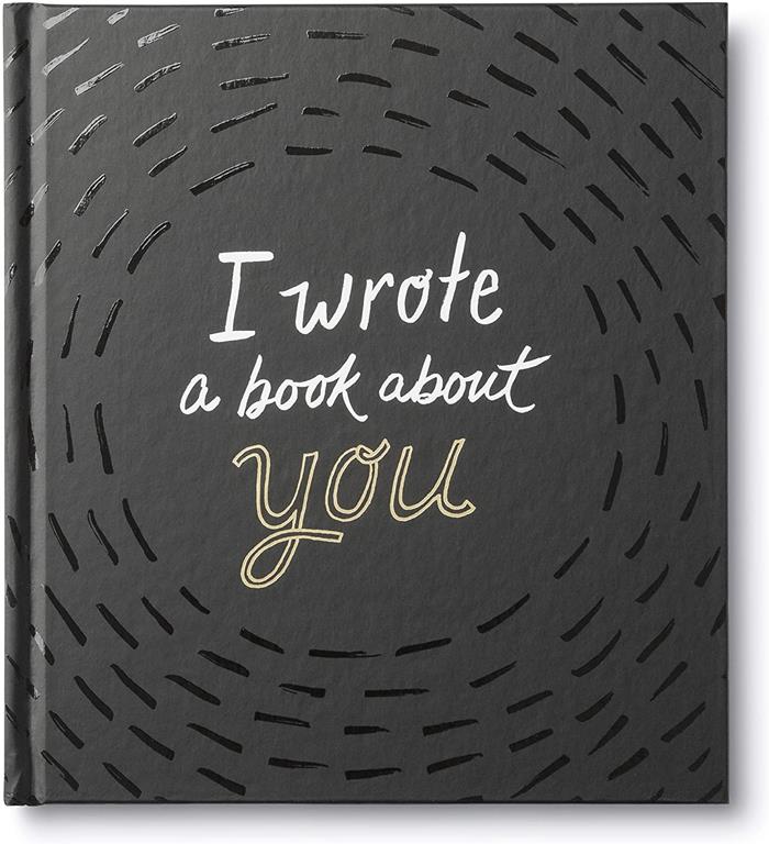 I Wrote a Book About You &mdash; A fun, fill-in-the-blank book.