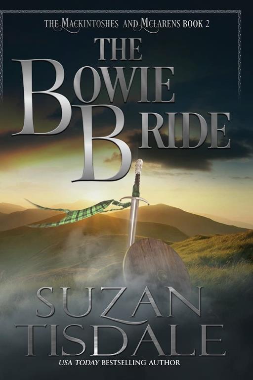 The Bowie Bride (Book Two of The Mackintoshes and McLarens) (Volume 2)