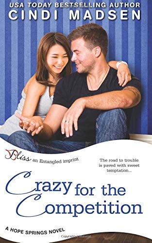 Crazy for the Competition (Hope Springs) (Volume 2)