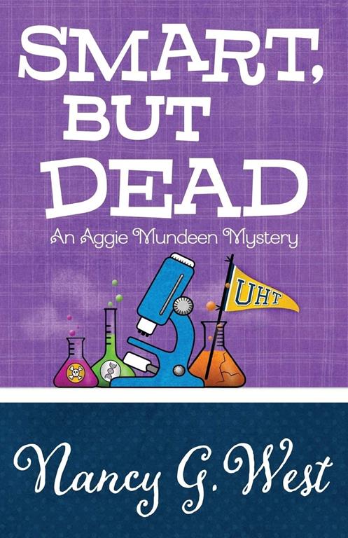 Smart, But Dead (An Aggie Mundeen Mystery) (Volume 3)