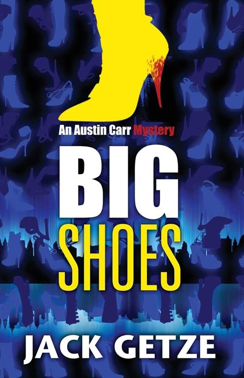 Big Shoes (Austin Carr Mysteries) (Volume 4)