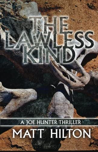 The Lawless Kind (Joe Hunter Thriller) (Volume 9)