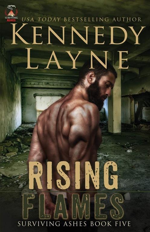 Rising Flames: Surviving Ashes, Book 5