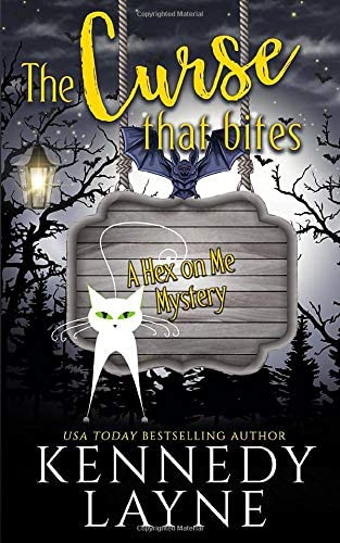 The Curse that Bites (A Hex on Me Cozy Paranormal Mystery)