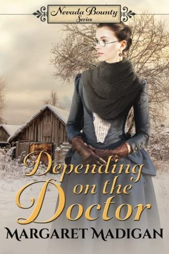 Depending on the Doctor (Nevada Bounty) (Volume 2)