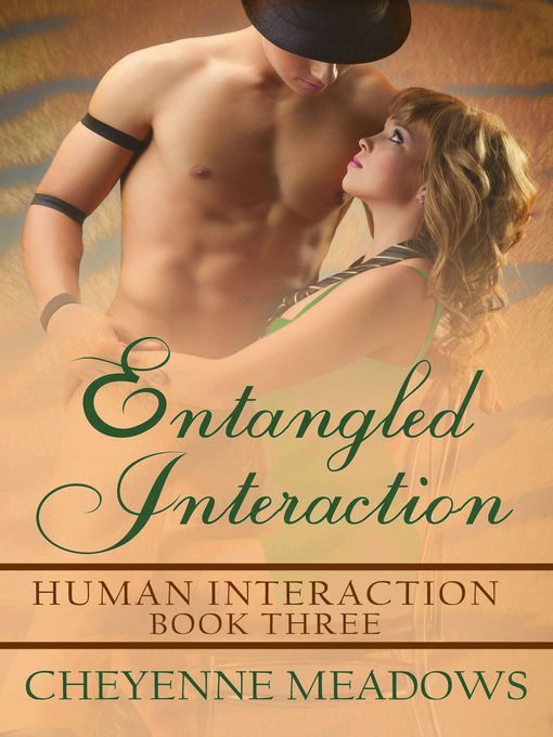 Entangled Interaction (Human Interaction Series #3)