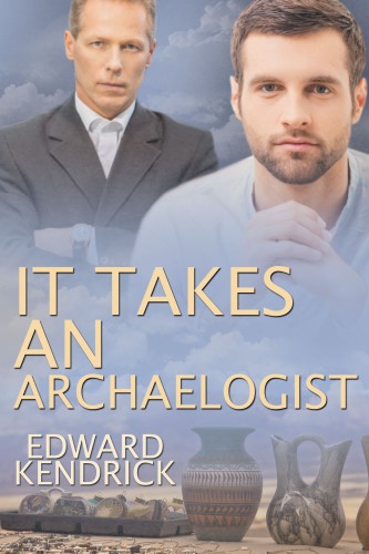 It Takes an Archeologist... (Quint & Clay Art Crimes #4)