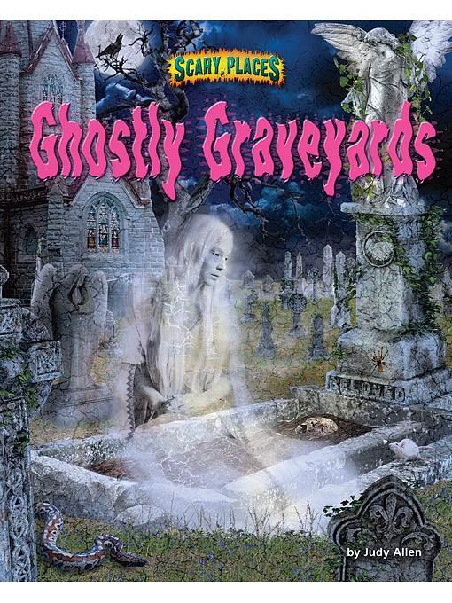 Ghostly Graveyards