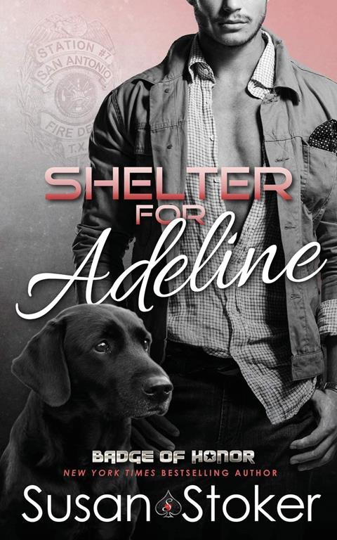 Shelter for Adeline (Badge of Honor: Texas Heroes) (Volume 7)