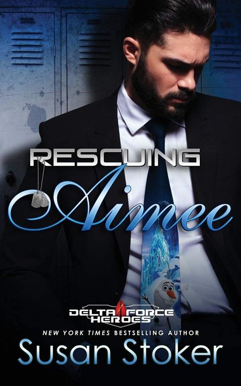 Rescuing Aimee (Delta Force Heroes)