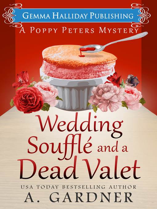 Wedding Soufflé and a Dead Valet