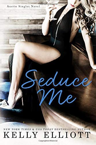 Seduce Me (Austin Singles) (Volume 1)