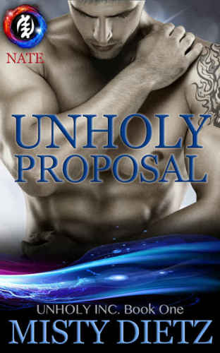 Unholy Proposal (Unholy Inc) (Volume 1)