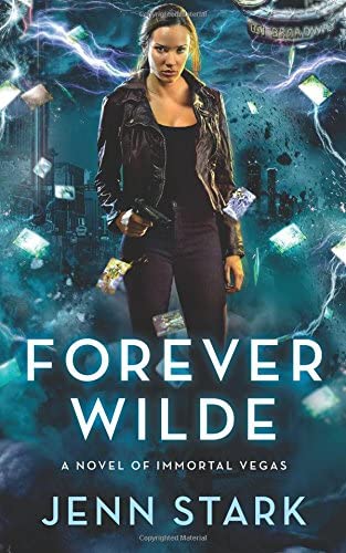 Forever Wilde: Immortal Vegas, Book 6 (Volume 6)