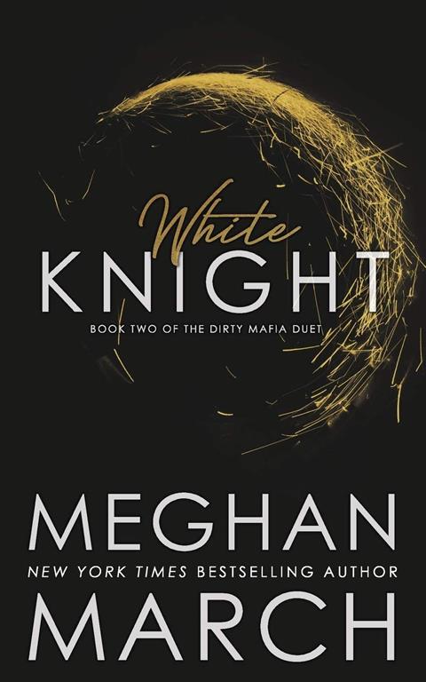 White Knight (Dirty Mafia Duet Book 2)