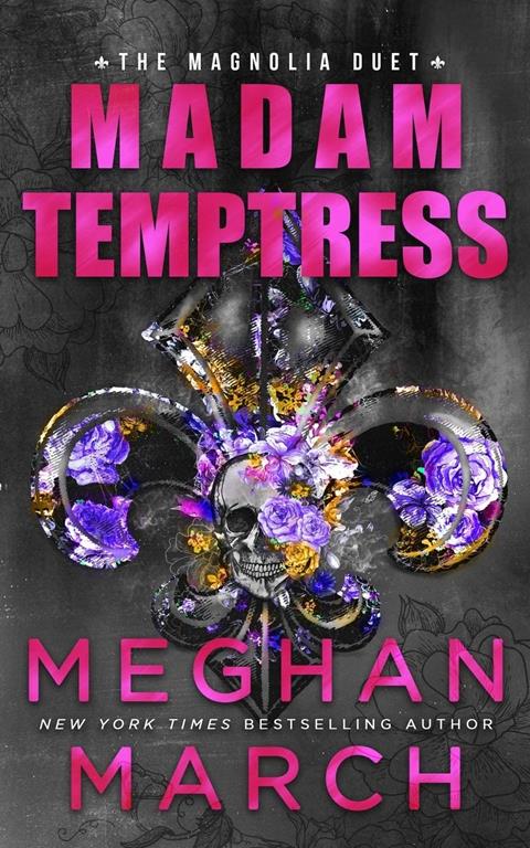 Madam Temptress (The Magnolia Duet)