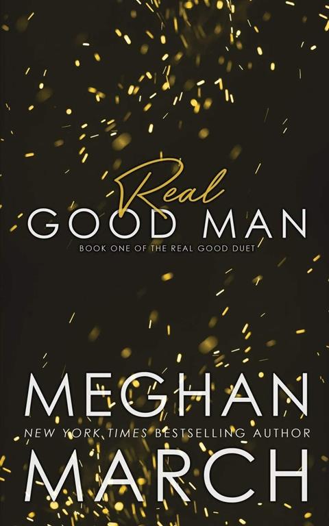 Real Good Man (Real Duet Book 1) (Volume 1)