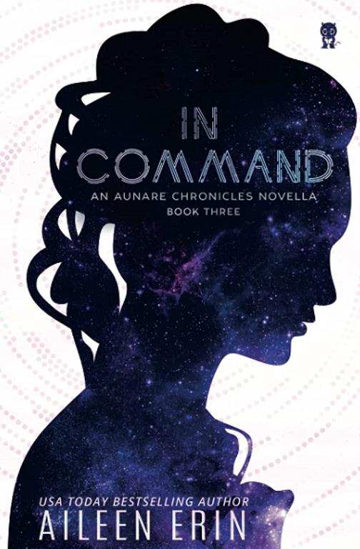 In Command: An Aunare Chronicles Novella