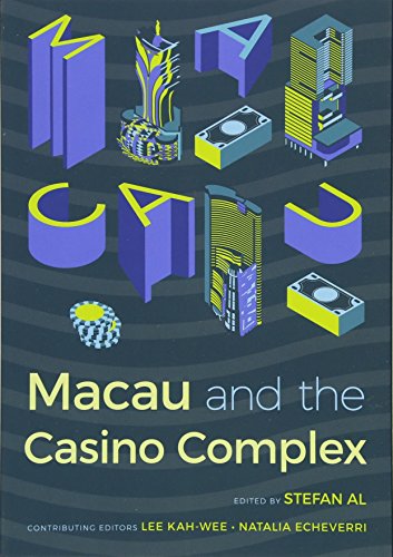 Macau and the Casino Complex