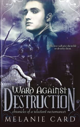 Ward Against Destruction