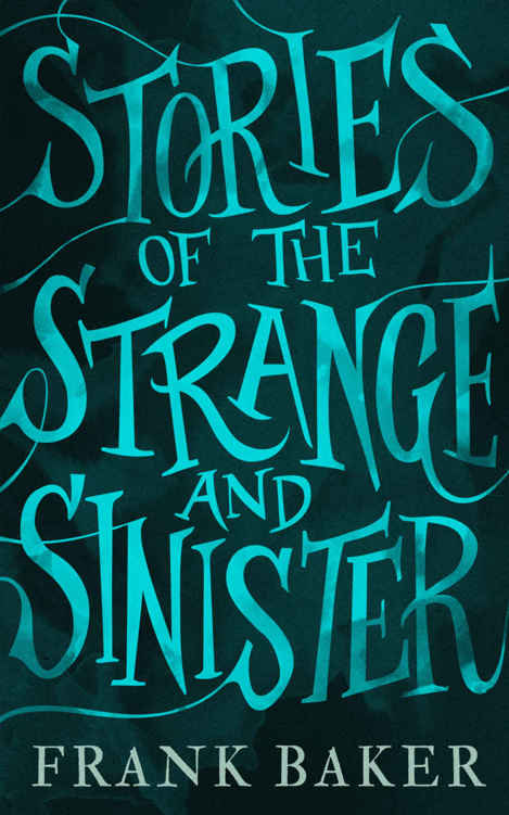 Stories of the Strange and Sinister (Valancourt 20th Century Classics)