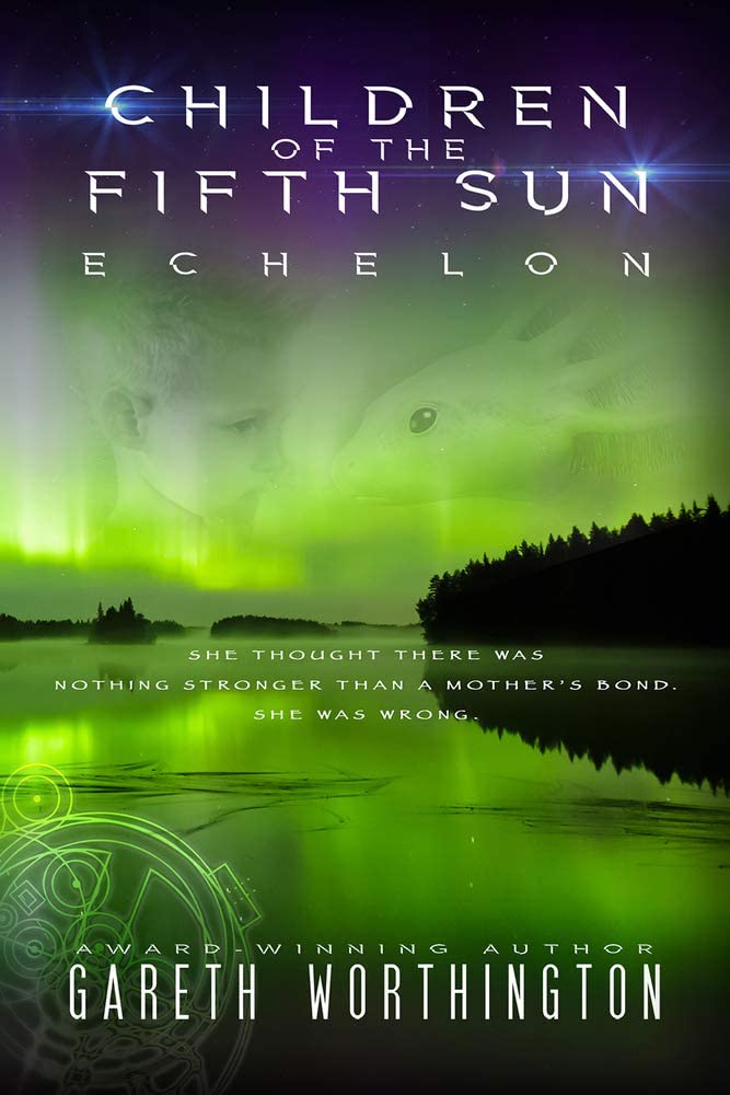 Children of the Fifth Sun: Echelon