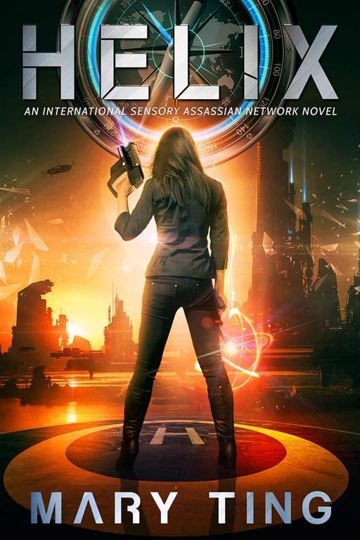 Helix (An International Sensory Assassin Network Novel Book 2)