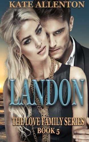 Landon (The Love Family Series) (Volume 5)