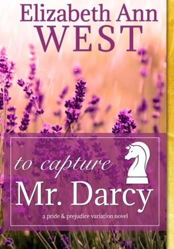 To Capture Mr. Darcy - LP: A Pride and Prejudice Variation Novel