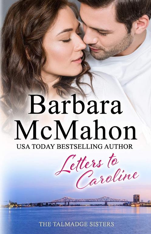 Letters to Caroline (The Talmadge Sisters)