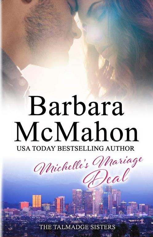 Michelle's Marriage Deal (The Talmadge Sisters)